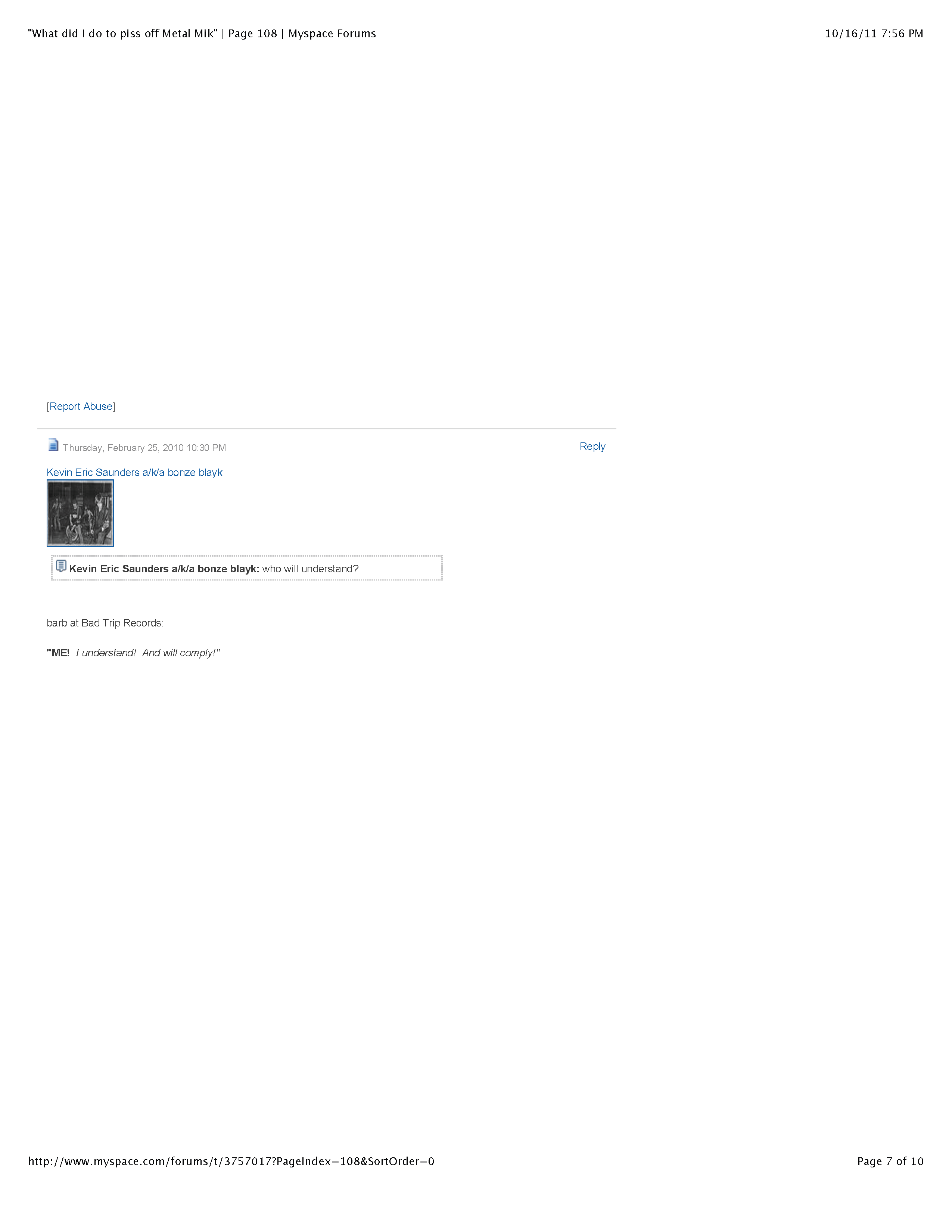 ./MySpace - 'What did I do to piss off Metal Mike' | Page 108 | Myspace Forums re Metal Mike Saunders_Page_07.png